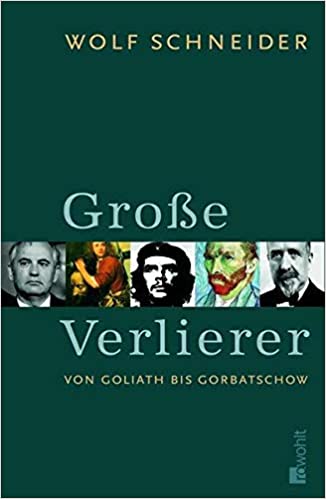 Grosse Verlierer – von Goliath bis Gorbatschow