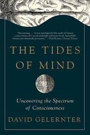 The Tides of Mind – Uncovering the Spectrum of Consciousness