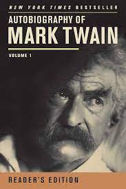 Autobiography of Mark Twain, Volume 1